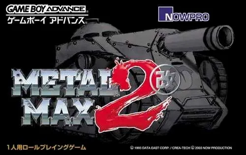 Metal Max 2 Kai (Japan)