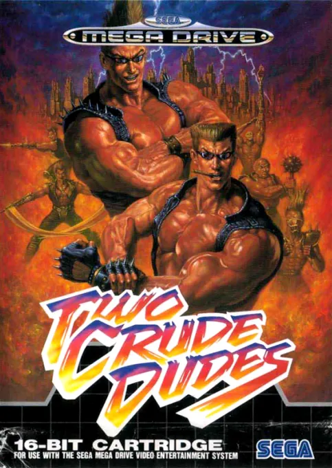 Two Crude Dudes (Europe)
